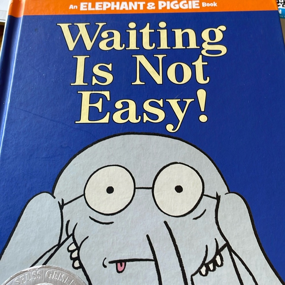 Waiting is Not Easy! By Mo Willems